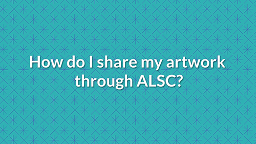 how-do-i-share-my-artwork-through-alsc